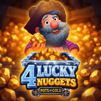 4 Lucky Nuggets: Pots of Gold